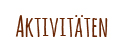 Aktivitäten